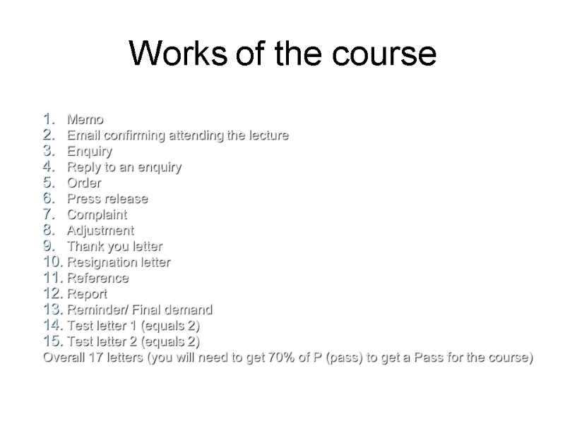 Works of the course